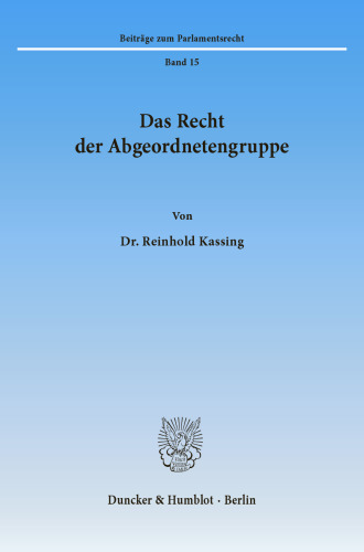 Das Recht der Abgeordnetengruppe