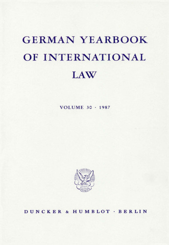 German Yearbook of International Law / Jahrbuch für Internationales Recht: Vol. 30 (1987)