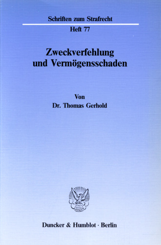 Zweckverfehlung und Vermögensschaden