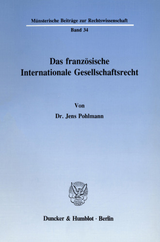 Das französische Internationale Gesellschaftsrecht