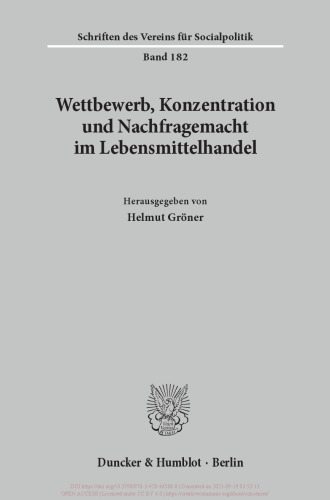 Wettbewerb, Konzentration und Nachfragemacht im Lebensmittelhandel