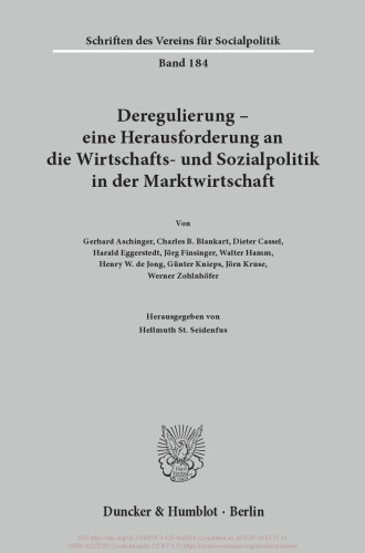Deregulierung - eine Herausforderung an die Wirtschafts- und Sozialpolitik in der Marktwirtschaft
