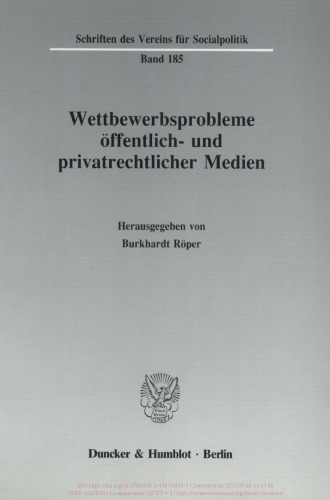 Wettbewerbsprobleme öffentlich- und privatrechtlicher Medien