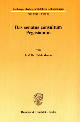 Das senatus consultum Pegasianum