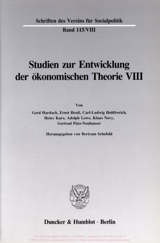 Deutsche Nationalökonomie in der Zwischenkriegszeit: Studien zur Entwicklung der ökonomischen Theorie VIII