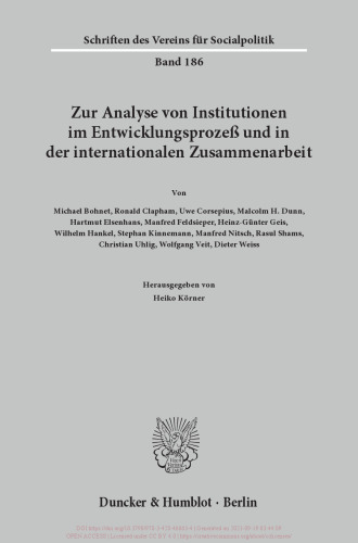 Zur Analyse von Institutionen im Entwicklungsprozeß und in der internationalen Zusammenarbeit