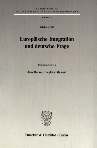 Europäische Integration und deutsche Frage: (Jahrbuch 1988)
