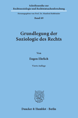 Grundlegung der Soziologie des Rechts