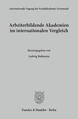 Arbeiterbildende Akademien im internationalen Vergleich