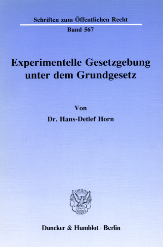 Experimentelle Gesetzgebung unter dem Grundgesetz