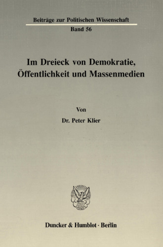 Im Dreieck von Demokratie, Öffentlichkeit und Massenmedien