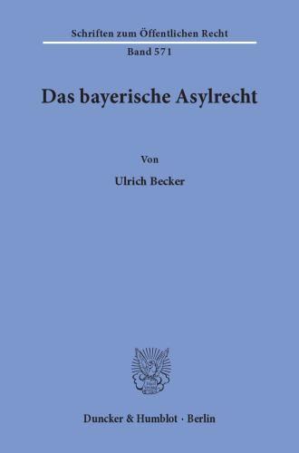 Das bayerische Asylrecht