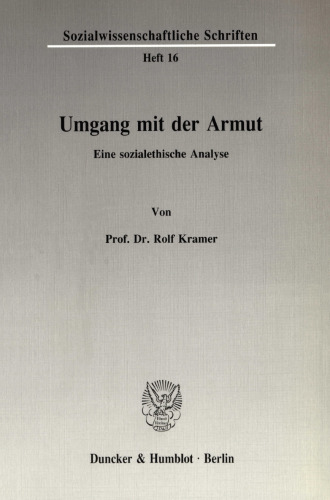 Umgang mit der Armut: Eine sozialethische Analyse
