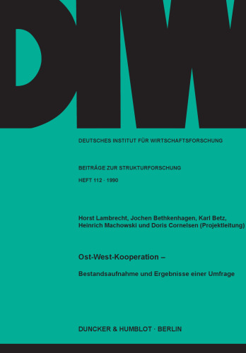Ost-West-Kooperation: Bestandsaufnahme und Ergebnisse einer Umfrage