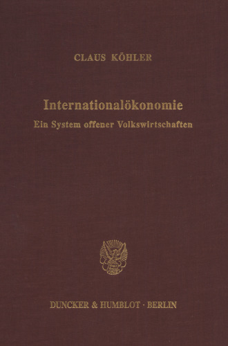 Internationalökonomie: Ein System offener Volkswirtschaften