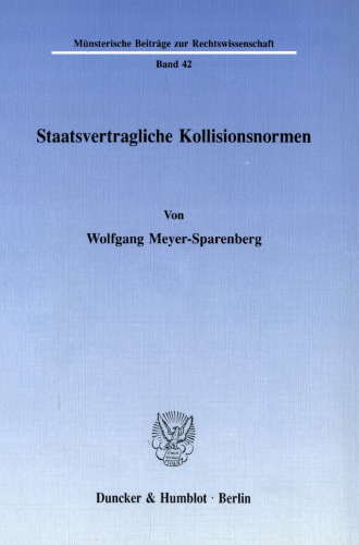 Staatsvertragliche Kollisionsnormen