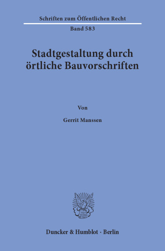 Stadtgestaltung durch örtliche Bauvorschriften