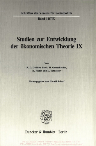Untersuchungen zu Quesnay, Stein, Jevons und zur allgemeinen Gleichgewichtstheorie: Studien zur Entwicklung der ökonomischen Theorie IX