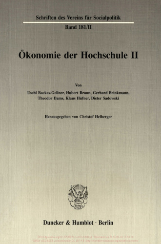 Ökonomie der Hochschule II