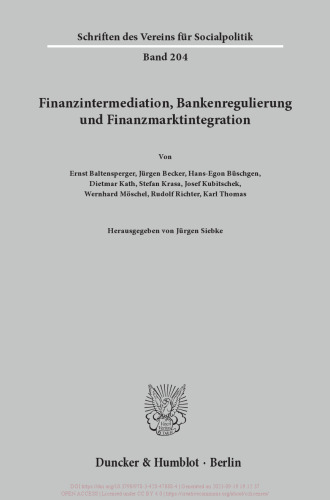 Finanzintermediation, Bankenregulierung und Finanzmarktintegration