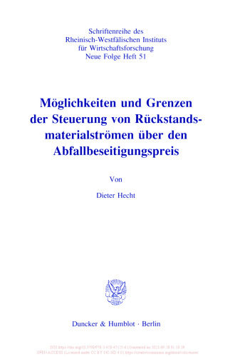 Möglichkeiten und Grenzen der Steuerung von Rückstandsmaterialströmen über den Abfallbeseitigungspreis