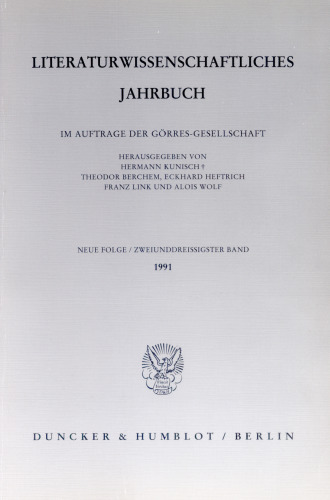 Literaturwissenschaftliches Jahrbuch: 32. Band (1991)