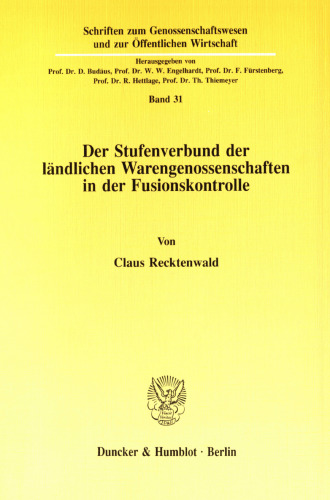 Der Stufenverbund der ländlichen Warengenossenschaften in der Fusionskontrolle