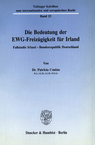 Die Bedeutung der EWG-Freizügigkeit für Irland: Fallstudie Irland – Bundesrepublik Deutschland