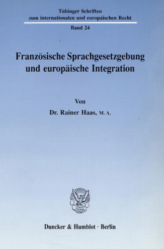 Französische Sprachgesetzgebung und europäische Integration