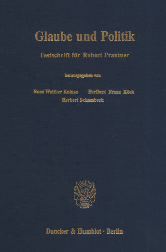 Glaube und Politik: Festschrift für Robert Prantner