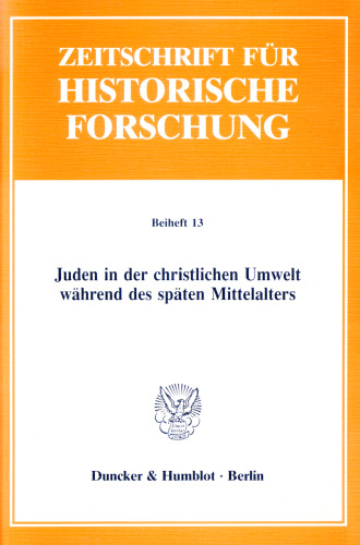 Juden in der christlichen Umwelt während des späten Mittelalters