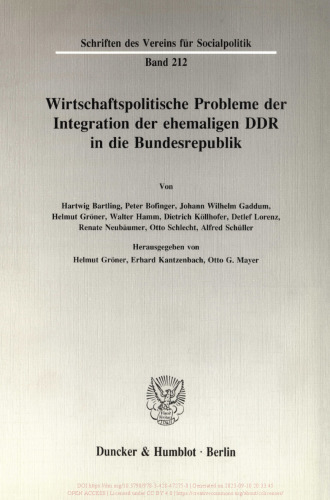 Wirtschaftspolitische Probleme der Integration der ehemaligen DDR in die Bundesrepublik