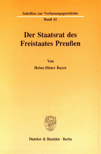 Der Staatsrat des Freistaates Preußen