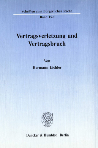 Vertragsverletzung und Vertragsbruch