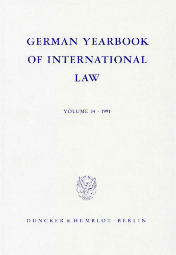 German Yearbook of International Law / Jahrbuch für Internationales Recht: Vol. 34 (1991)