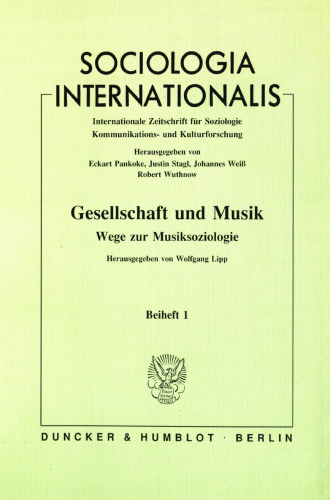 Gesellschaft und Musik - Wege zur Musiksoziologie: Festgabe für Robert H. Reichardt zum 65. Geburtstag
