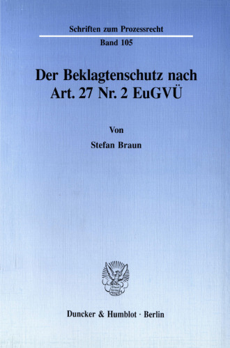 Der Beklagtenschutz nach Art. 27 Nr. 2 EuGVÜ