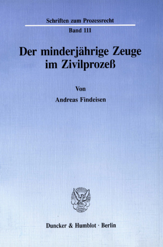 Der minderjährige Zeuge im Zivilprozeß