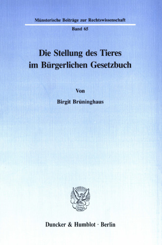 Die Stellung des Tieres im Bürgerlichen Gesetzbuch