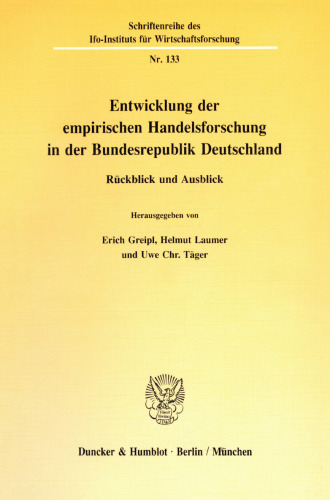 Entwicklung der empirischen Handelsforschung in der Bundesrepublik Deutschland: Rückblick und Ausblick