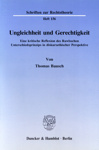 Ungleichheit und Gerechtigkeit: Eine kritische Reflexion des Rawlsschen Unterschiedsprinzips in diskursethischer Perspektive