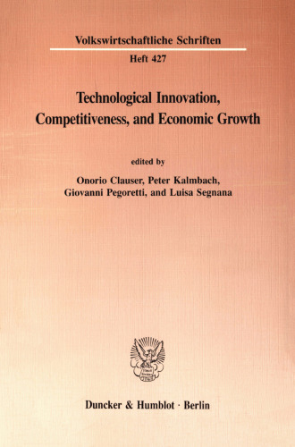 Technological Innovation, Competitiveness, and Economic Growth