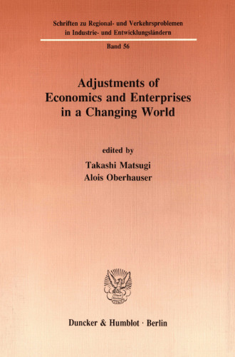 Adjustments of Economics and Enterprises in a Changing World