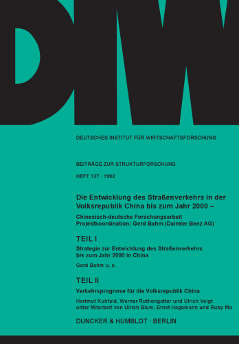 Die Entwicklung des Straßenverkehrs in der Volksrepublik China bis zum Jahr 2000: Chinesisch-deutsche Forschungsarbeit. Projektkoordination: Gerd Bahm (Daimler Benz AG). Teil I: Strategie zur Entwicklung des Straßenverkehrs bis zum Jahr 2000 in China. Von Gerd Bahm u. a. Teil II: Verkehrsprognose für die Volksrepublik China. Von Hartmu