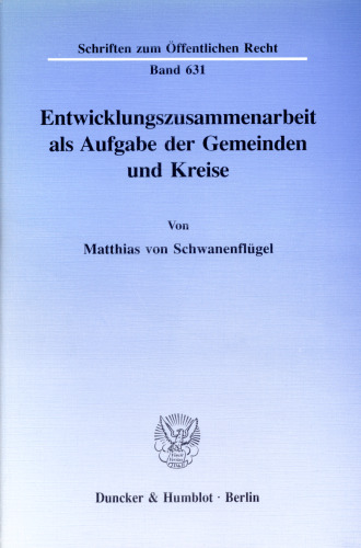 Entwicklungszusammenarbeit als Aufgabe der Gemeinden und Kreise