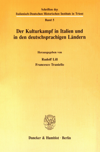 Der Kulturkampf in Italien und in den deutschsprachigen Ländern
