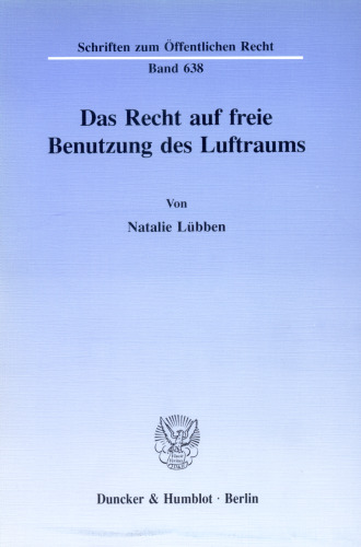 Das Recht auf freie Benutzung des Luftraums