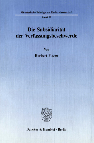 Die Subsidiarität der Verfassungsbeschwerde