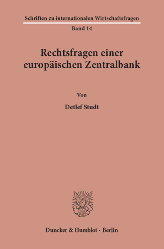 Rechtsfragen einer europäischen Zentralbank