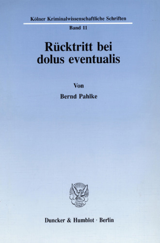 Rücktritt bei dolus eventualis